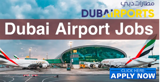 Airport Jobs in Dubai 2023
