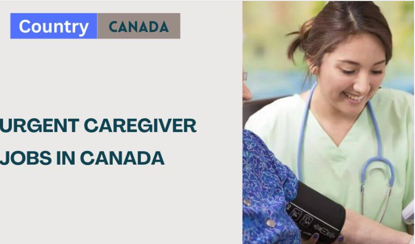 Care Giver Jobs In Canada 2023